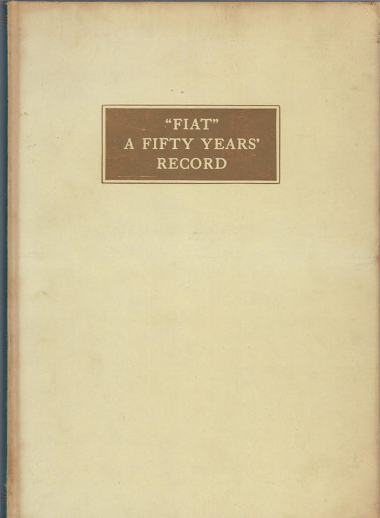 Omslag van FIAT a fifty years record, tweedehands boek bij Boekhandel Bloks