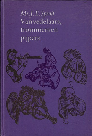 Omslag van Van vedelaars, trommers en pijpers door J.E. Spruit, tweedehands boek bij Boekhandel Bloks