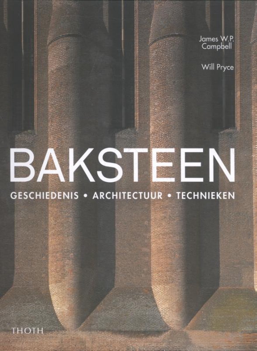 Omslag van Baksteen / geschiedenis architectuur technieken, tweedehands boek bij Boekhandel Bloks