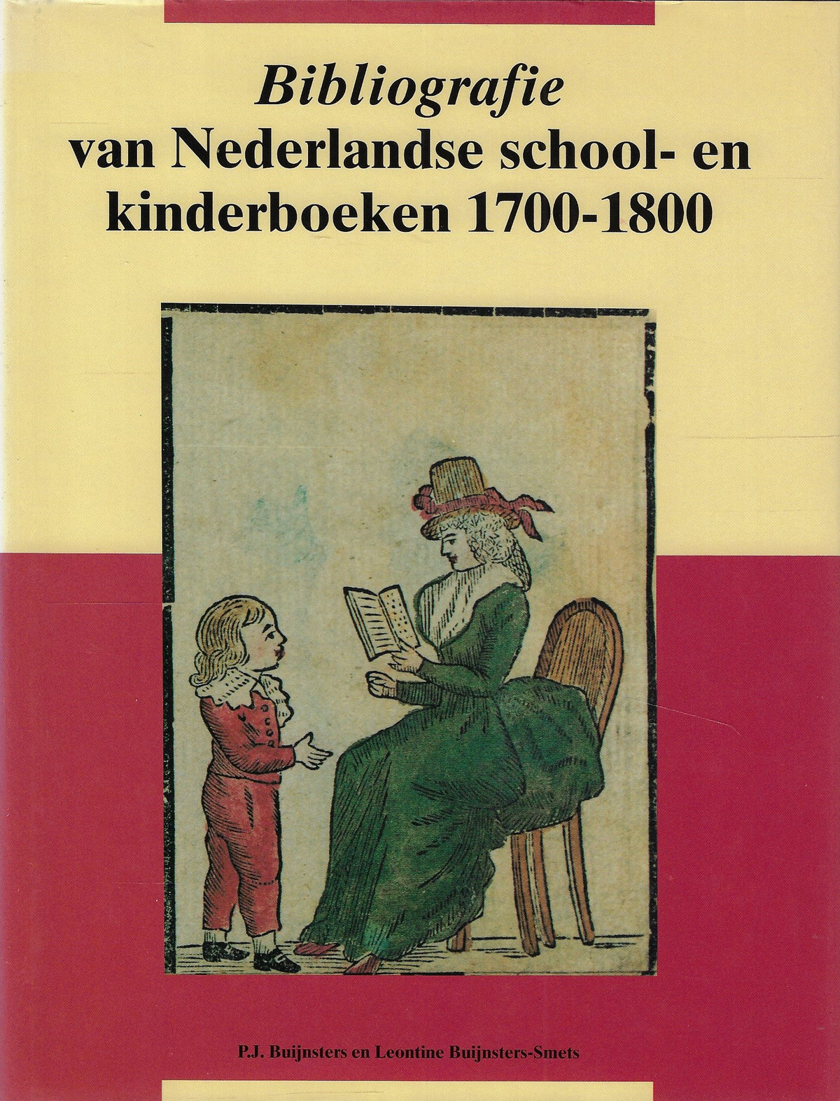 Omslag van Bibliografie van Nederlandse school- en kinderboeken 1700-1800, tweedehands boek bij Boekhandel Bloks