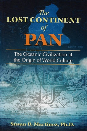 Omslag van The Lost Continent of Pan / The Oceanic Civilization at the Origin of World Culture door Susan B., tweedehands boek bij Boekhandel Bloks
