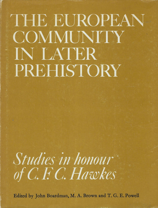 Omslag van The European community in later prehistory, tweedehands boek bij Boekhandel Bloks