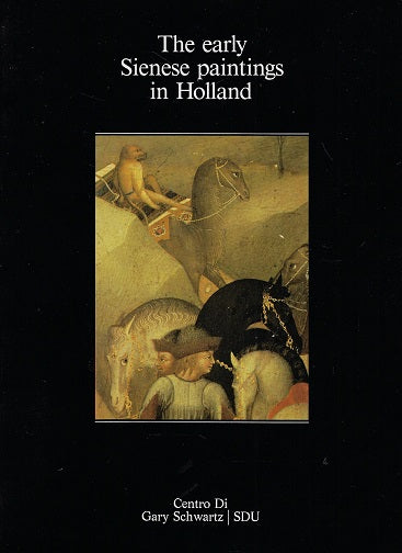 Omslag van The Early Sienese Paintings in Holland, tweedehands boek bij Boekhandel Bloks