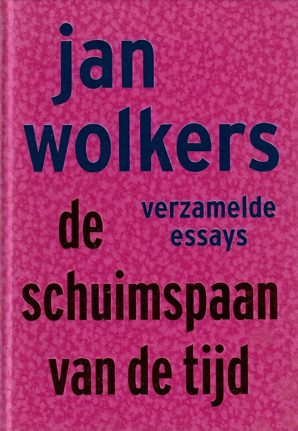 Omslag van De schuimspaan van de tijd / verzamelde essays, tweedehands boek bij Boekhandel Bloks