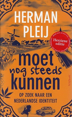Omslag van Moet nog steeds kunnen / op zoek naar een Nederlandse identiteit, tweedehands boek bij Boekhandel Bloks