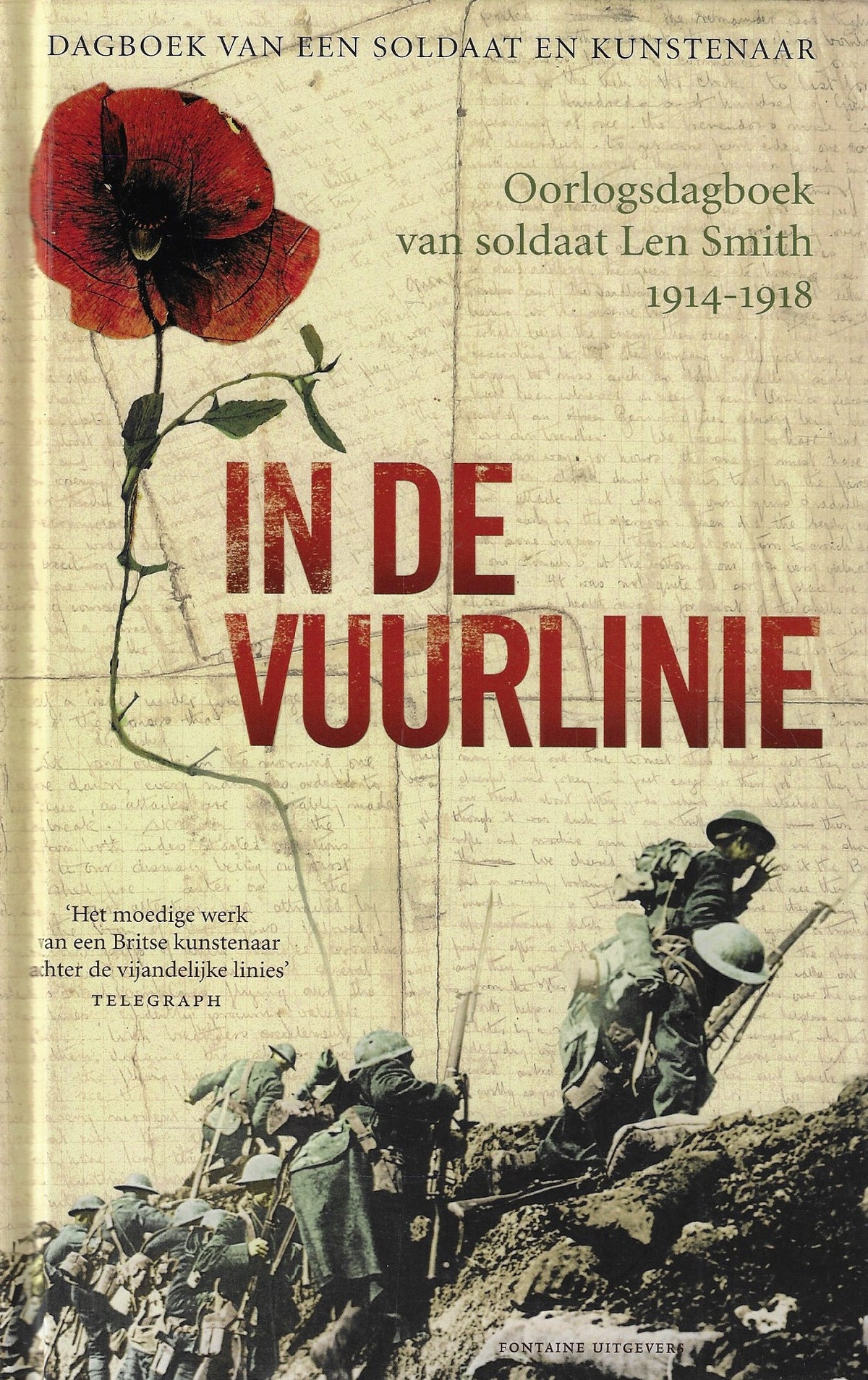 Omslag van In de vuurlinie / oorlogsdagboek van soldaat Len Smith 1914 - 1918, tweedehands boek bij Boekhandel Bloks