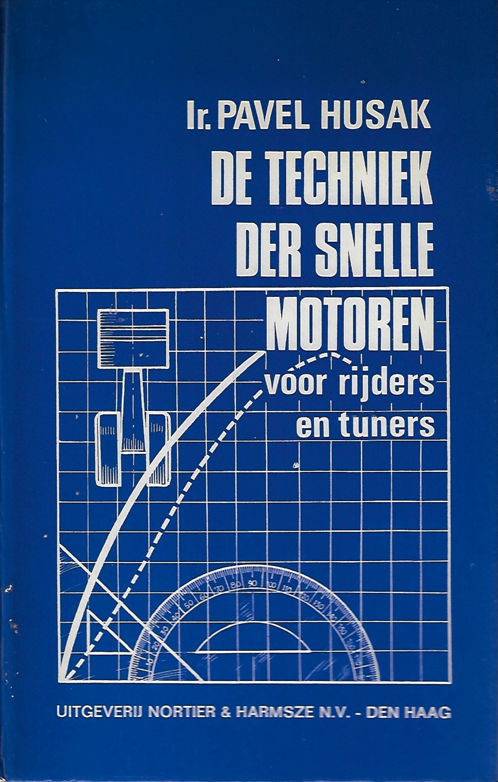 Omslag van De techniek der snelle motoren voor rijders en tuners, tweedehands boek bij Boekhandel Bloks