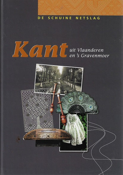 Omslag van Kant uit Vlaanderen en 's Gravenmoer / de schuine netslag, tweedehands boek bij Boekhandel Bloks