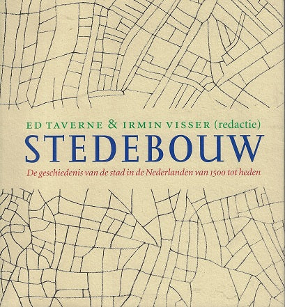 Omslag van Stedebouw / de geschiedenis van de stad in de Nederlanden van 1500 tot heden, tweedehands boek bij Boekhandel Bloks
