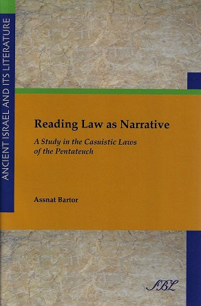 Omslag van Reading Law As Narrative / A Study in the Casuistic Laws of the Pentateuch, tweedehands boek bij Boekhandel Bloks