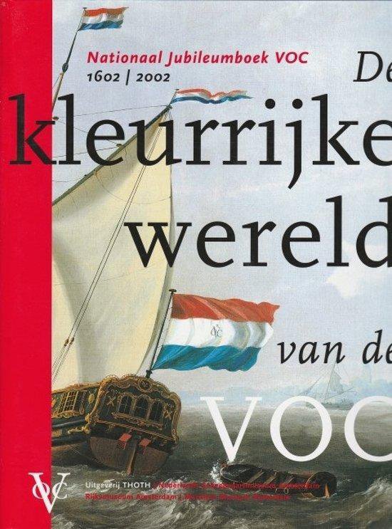 Omslag van De Kleurrijke Wereld van de VOC, tweedehands boek bij Boekhandel Bloks