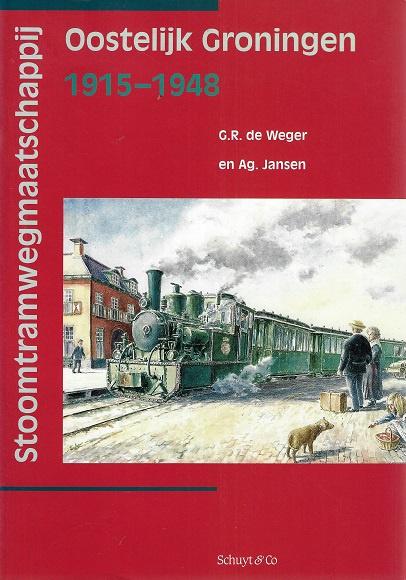 Omslag van Stoomtramwegmaatschappij Oostelijk Groningen 1915-1948 / druk 1, tweedehands boek bij Boekhandel Bloks