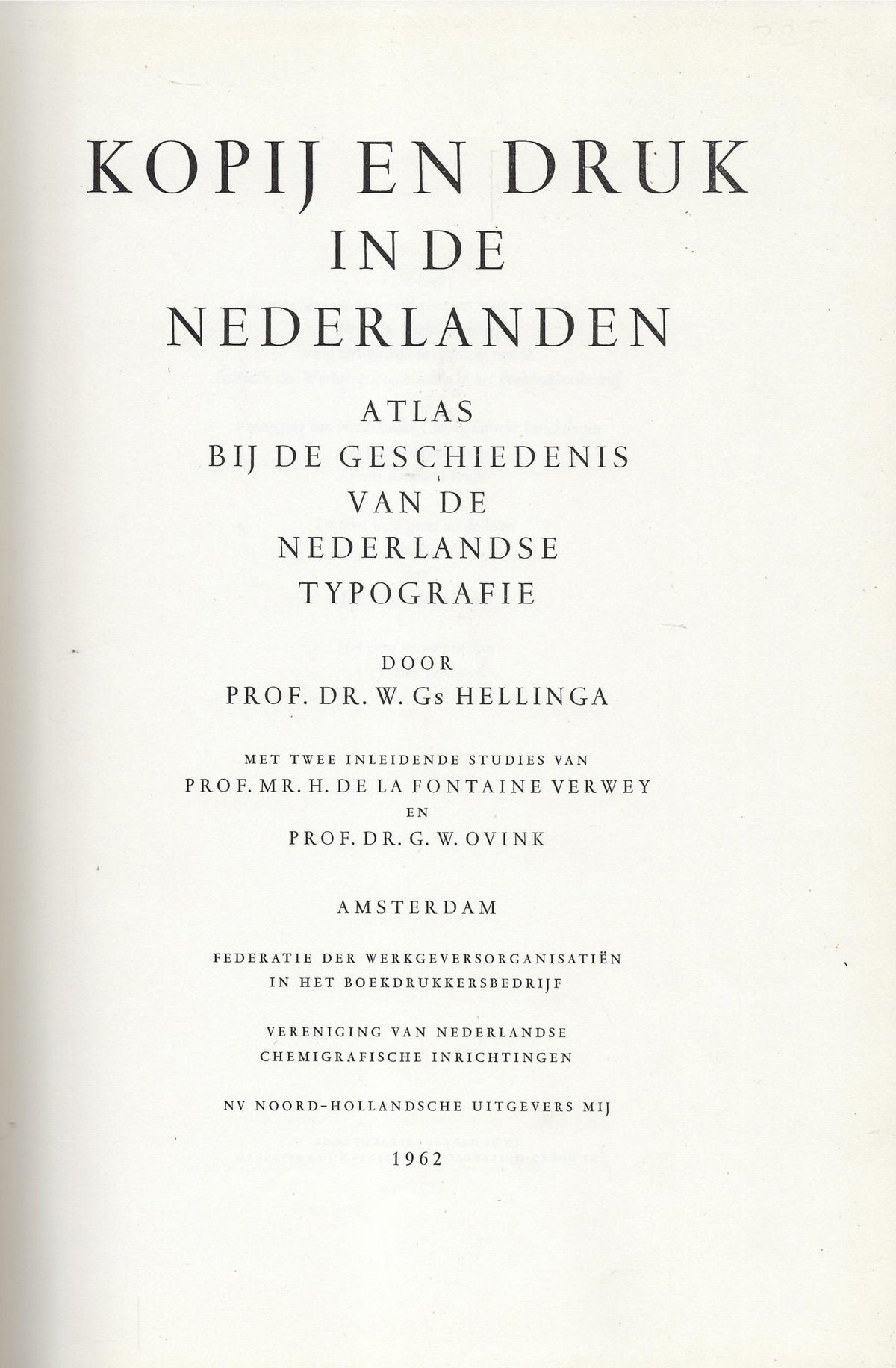 Omslag van Kopij en druk in de Nederlanden; atlas bij de geschiedenis van de Nederlandse typografie., tweedehands boek bij Boekhandel Bloks
