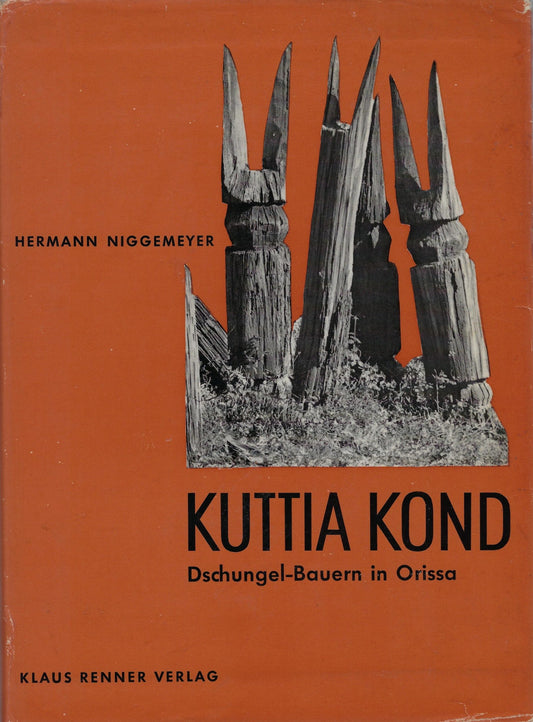 Omslag van Kuttia Kond Dschungel-Bauern in Orissa, tweedehands boek bij Boekhandel Bloks