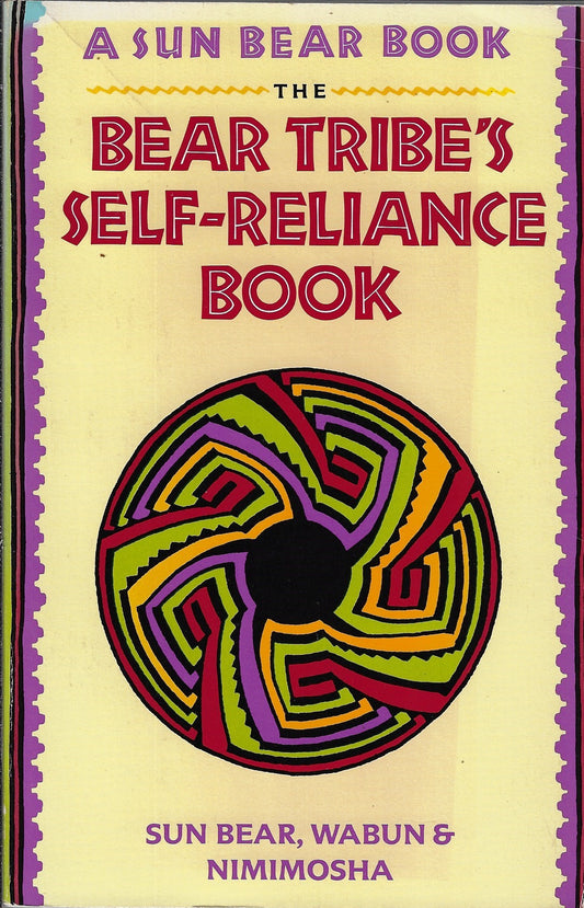 Omslag van The Bear Tribe's self-reliance book, tweedehands boek bij Boekhandel Bloks