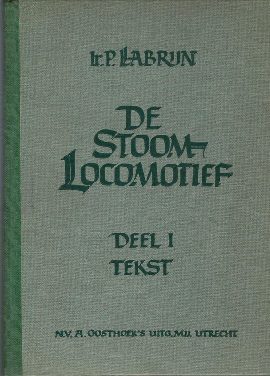 Omslag van De stoomlocomotief 2 delen compleet, tweedehands boek bij Boekhandel Bloks