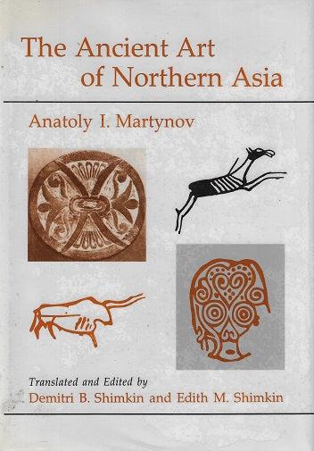 Omslag van The ancient art of northern asia, tweedehands boek bij Boekhandel Bloks