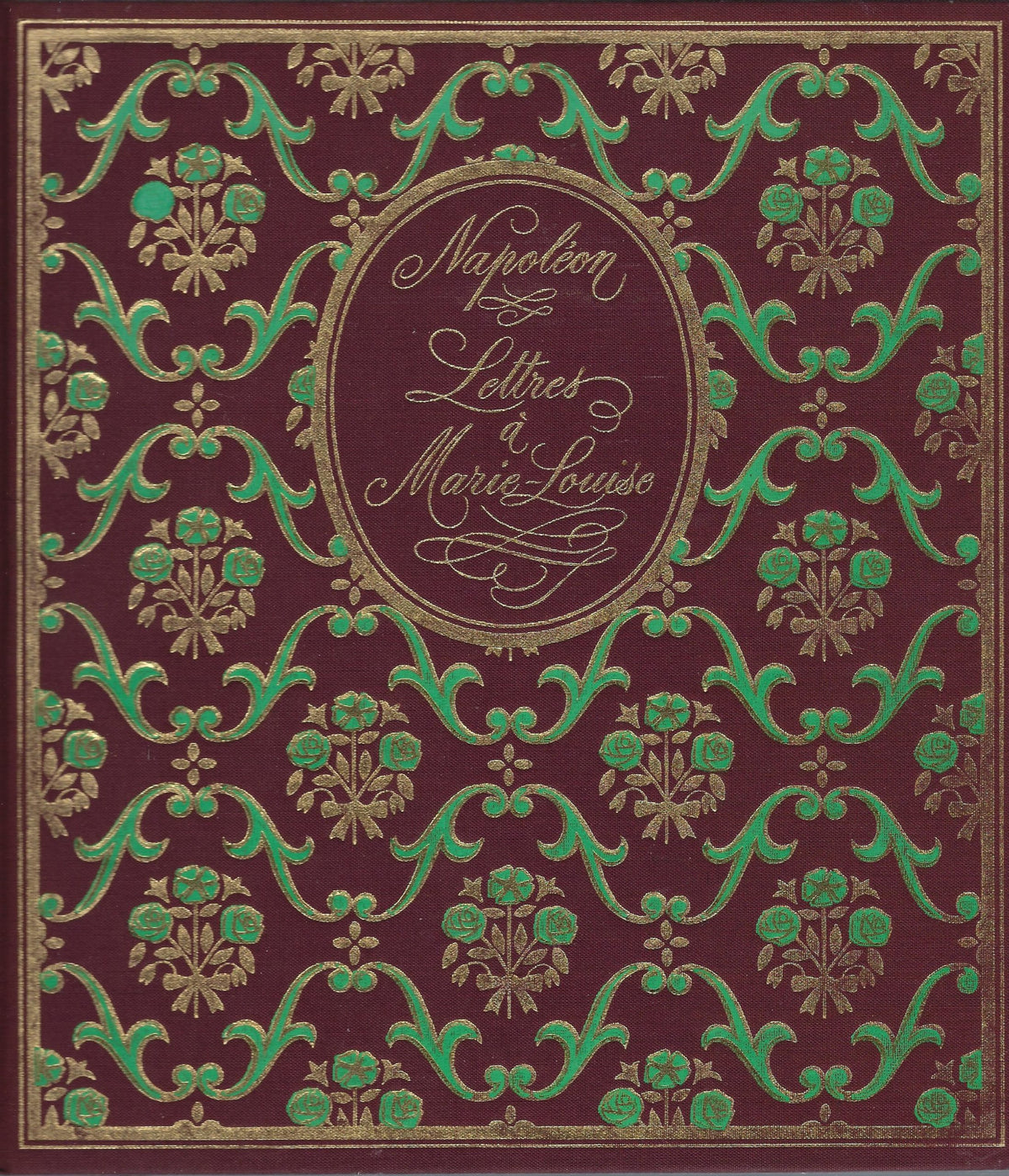 Omslag van Lettres de Napoleon I a Marie-Louise ecrites de 1810 à 1814, tweedehands boek bij Boekhandel Bloks
