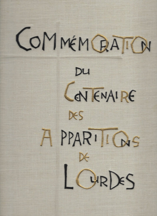 Omslag van Commémoration du Centenaire des Apparitions de Lourdes, tweedehands boek bij Boekhandel Bloks