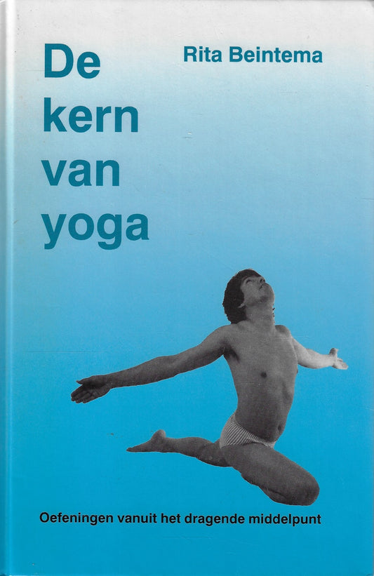 Omslag van De kern van yoga, tweedehands boek bij Boekhandel Bloks