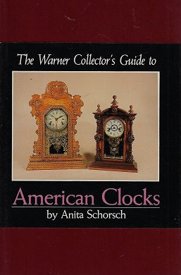 Omslag van The Warner Collector's Guide to American Clocks, tweedehands boek bij Boekhandel Bloks