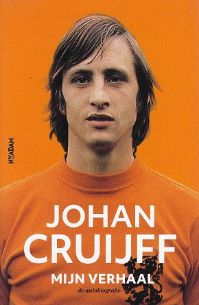 Omslag van Johan Cruijff - mijn verhaal / de autobiografie, tweedehands boek bij Boekhandel Bloks