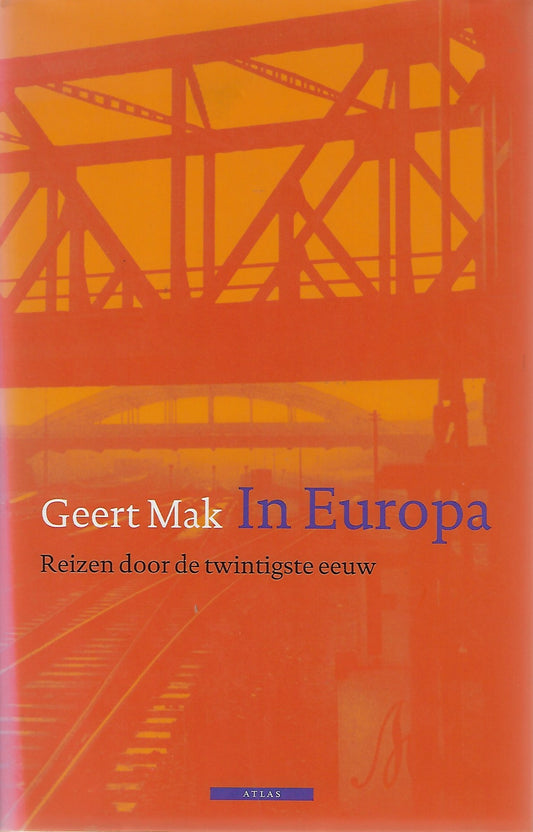 Omslag van In Europa / reizen door de twintigste eeuw, tweedehands boek bij Boekhandel Bloks