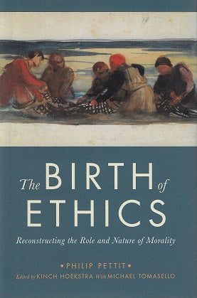Omslag van The Birth of Ethics / Reconstructing the Role and Nature of Morality door Philip (L.S. Rockefeller University Professor of Human Values and Distinguished Professor of Philosophy, tweedehands boek bij Boekhandel Bloks