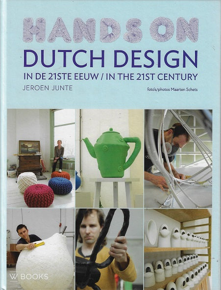 Omslag van Dutch design in de 21ste eeuw In the 21st century / hands on, tweedehands boek bij Boekhandel Bloks