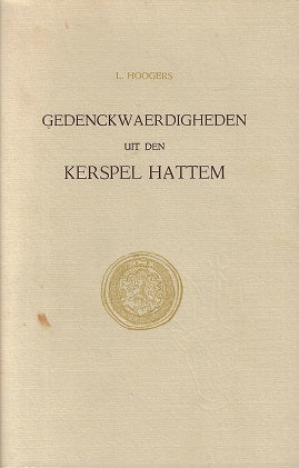 Omslag van Gedenckwaerdigheden uit den Kerspel Hattem, tweedehands boek bij Boekhandel Bloks