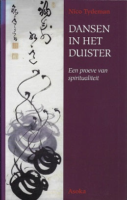 Omslag van Dansen in het duister / een proeve van spiritualiteit, tweedehands boek bij Boekhandel Bloks