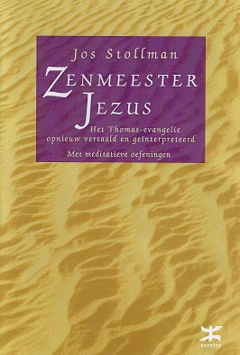 Omslag van Zenmeester Jezus / het Thomas-evangelie opnieuw vertaald en geinterpreteerd, tweedehands boek bij Boekhandel Bloks