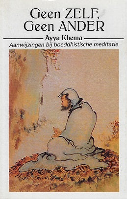 Omslag van Geen zelf, geen ander / praktische aanwijzingen bij boeddhistische meditatie door L. van, tweedehands boek bij Boekhandel Bloks
