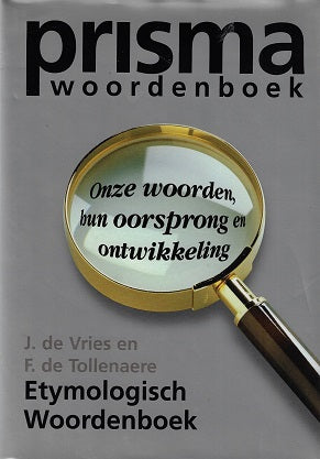 Omslag van Prisma Etymologisch woordenboek / onze woorden, hun oorsprong en ontwikkeling door F. de, tweedehands boek bij Boekhandel Bloks
