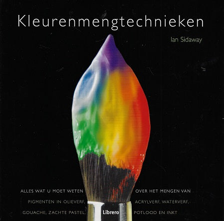 Omslag van Kleurenmengtechnieken door Ian Sidaway, tweedehands boek bij Boekhandel Bloks