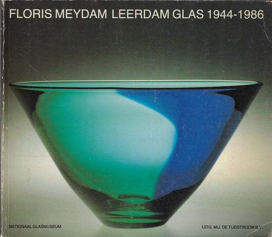 Omslag van Floris meydam leerdam glas 1944-1986, tweedehands boek bij Boekhandel Bloks