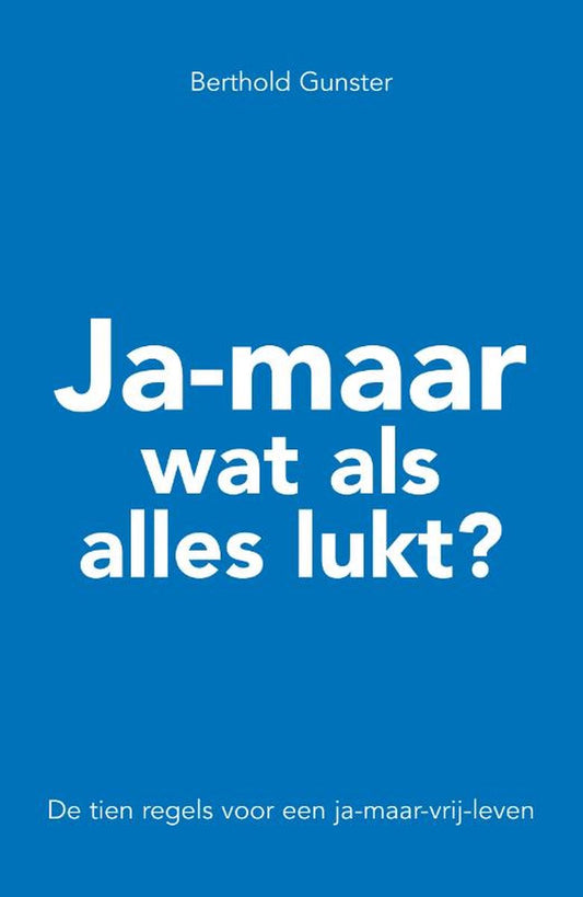 Omslag van Ja-maar wat als alles lukt?, tweedehands boek bij Boekhandel Bloks