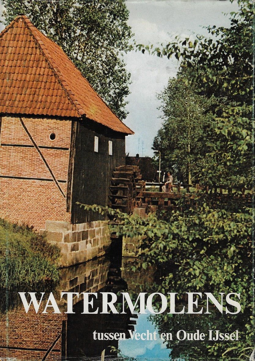 Omslag van Watermolens tussen Vecht en Oude IJssel, tweedehands boek bij Boekhandel Bloks