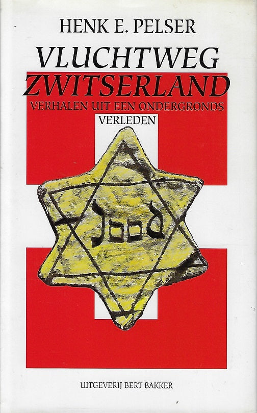 Omslag van Vluchtweg Zwitserland, tweedehands boek bij Boekhandel Bloks