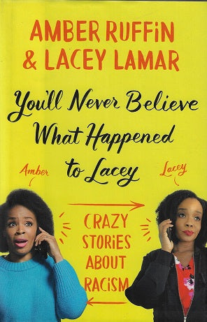 Omslag van You'll Never Believe What Happened to Lacey, tweedehands boek bij Boekhandel Bloks