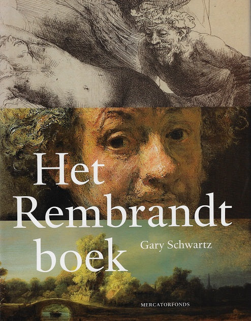 Omslag van Het Rembrandt boek door Gary Schwartz, tweedehands boek bij Boekhandel Bloks