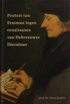 Omslag van Protest van Erasmus tegen renaissance van Hebreeuwse literatuur, tweedehands boek bij Boekhandel Bloks