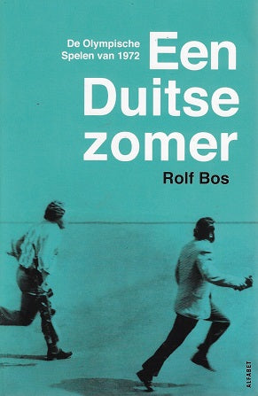 Omslag van Een Duitse zomer / De Olympische Spelen van 1972, tweedehands boek bij Boekhandel Bloks