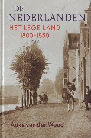 Omslag van De Nederlanden / Het lege land 1800-1850 door Auke van der, tweedehands boek bij Boekhandel Bloks