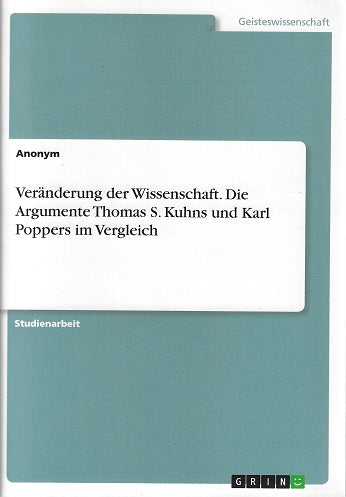 Omslag van Veranderung der Wissenschaft. Die Argumente Thomas S. Kuhns und Karl Poppers im Vergleich, tweedehands boek bij Boekhandel Bloks