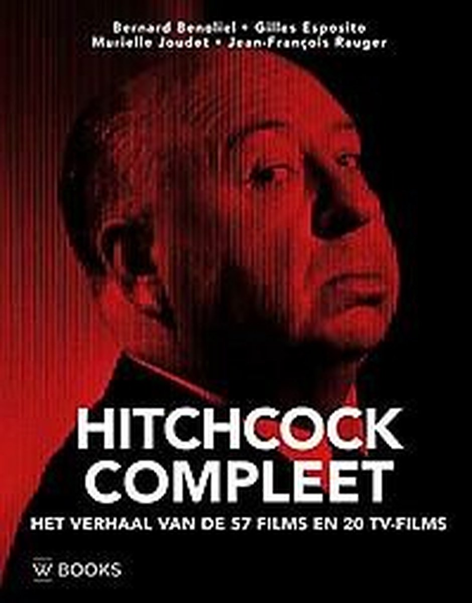 Omslag van Hitchcock compleet / Het verhaal van de 57 films en 20 TV- films, tweedehands boek bij Boekhandel Bloks