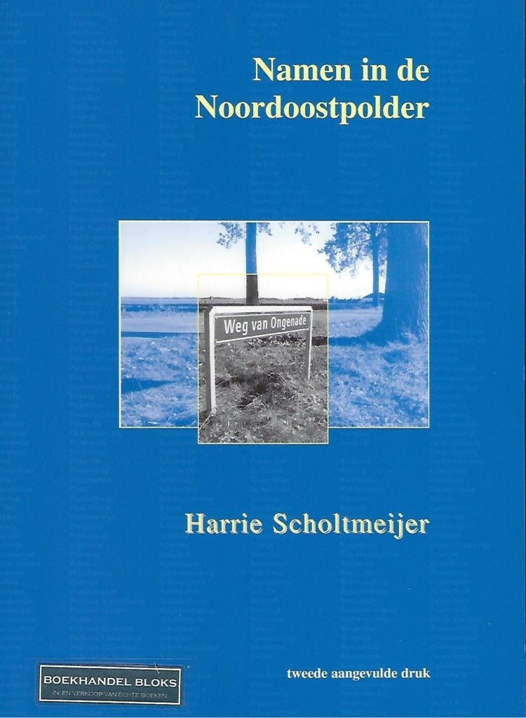 Omslag van Namen in de noordoostpolder / druk 1, tweedehands boek bij Boekhandel Bloks