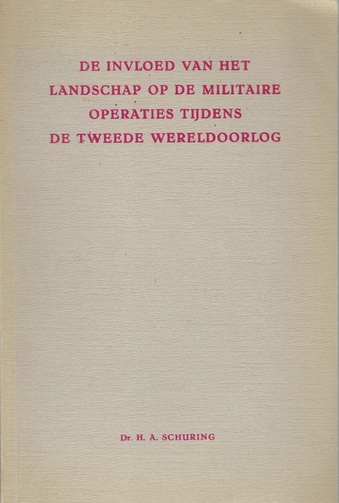Omslag van De invloed van het landschap op de militaire operaties tijdens de tweede wereldoorlog, tweedehands boek bij Boekhandel Bloks
