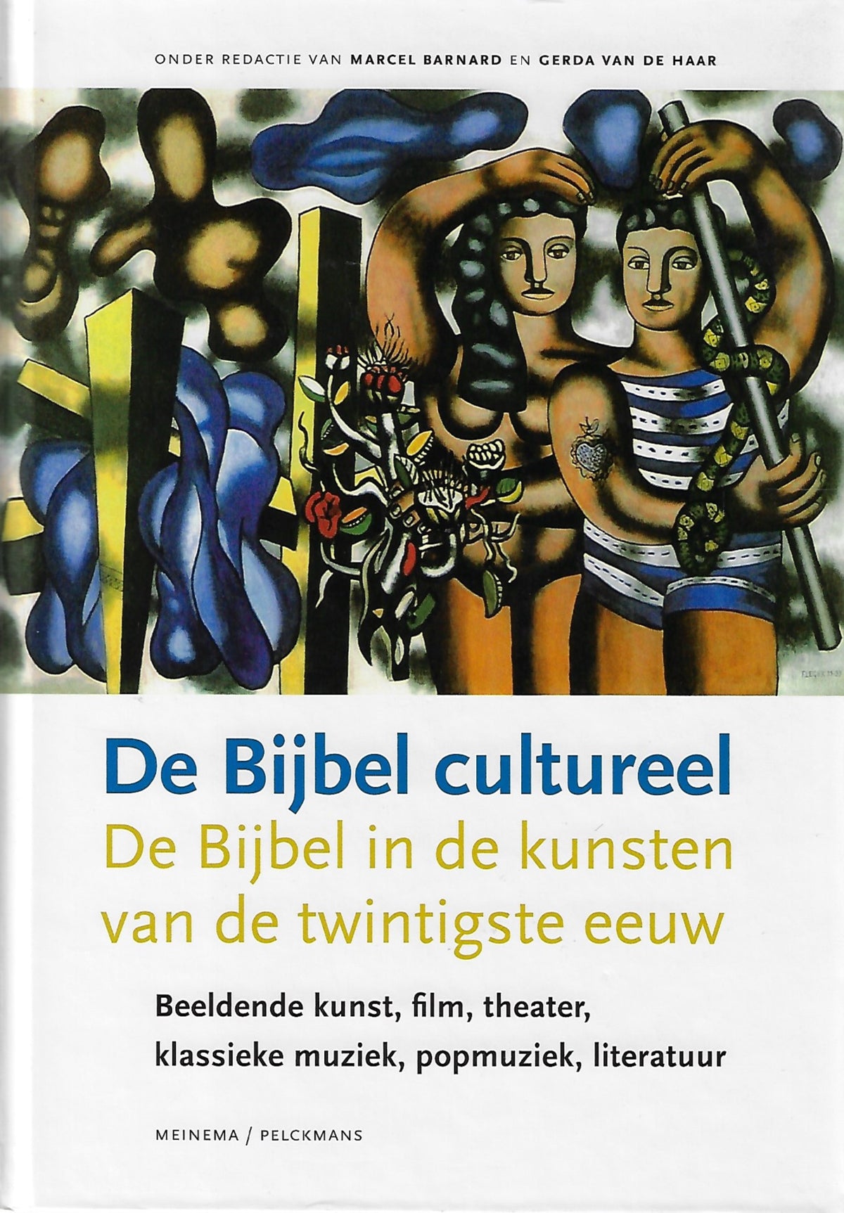 Omslag van De Bijbel cultureel / de Bijbel in de kunsten van de twintigste eeuw, tweedehands boek bij Boekhandel Bloks