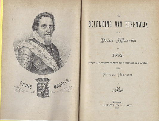 Omslag van De bevrijding van Steenwijk door Prins Maurits, tweedehands boek bij Boekhandel Bloks